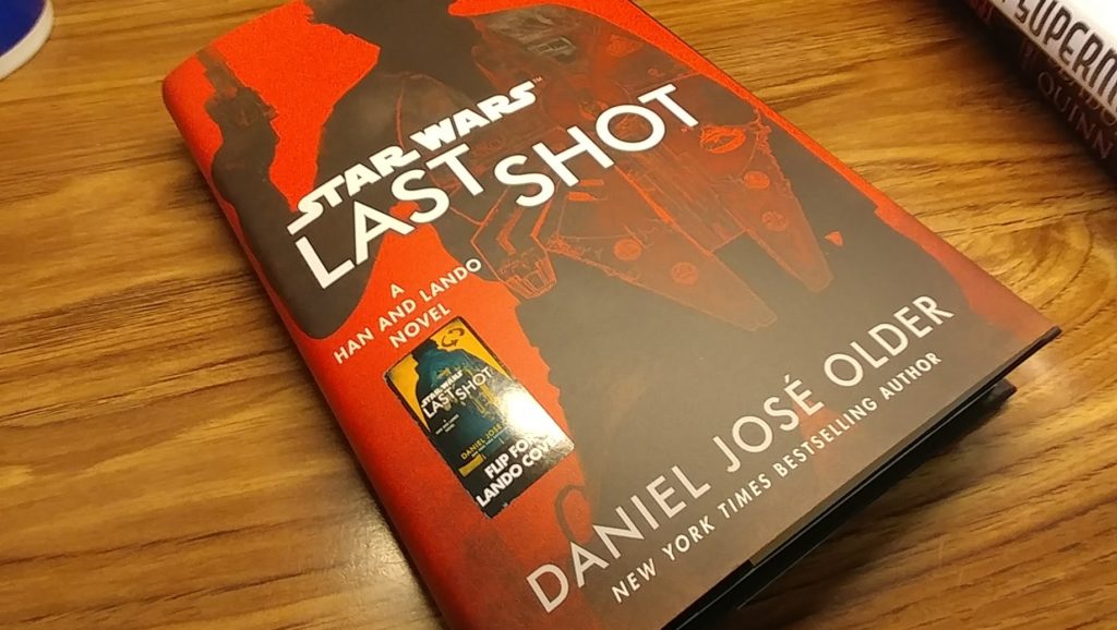Star Wars: Last Shot - A Han and Lando Novel